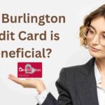How Burlington Credit Card is Beneficial