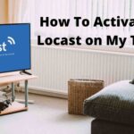 How To Activate Locast on My TV