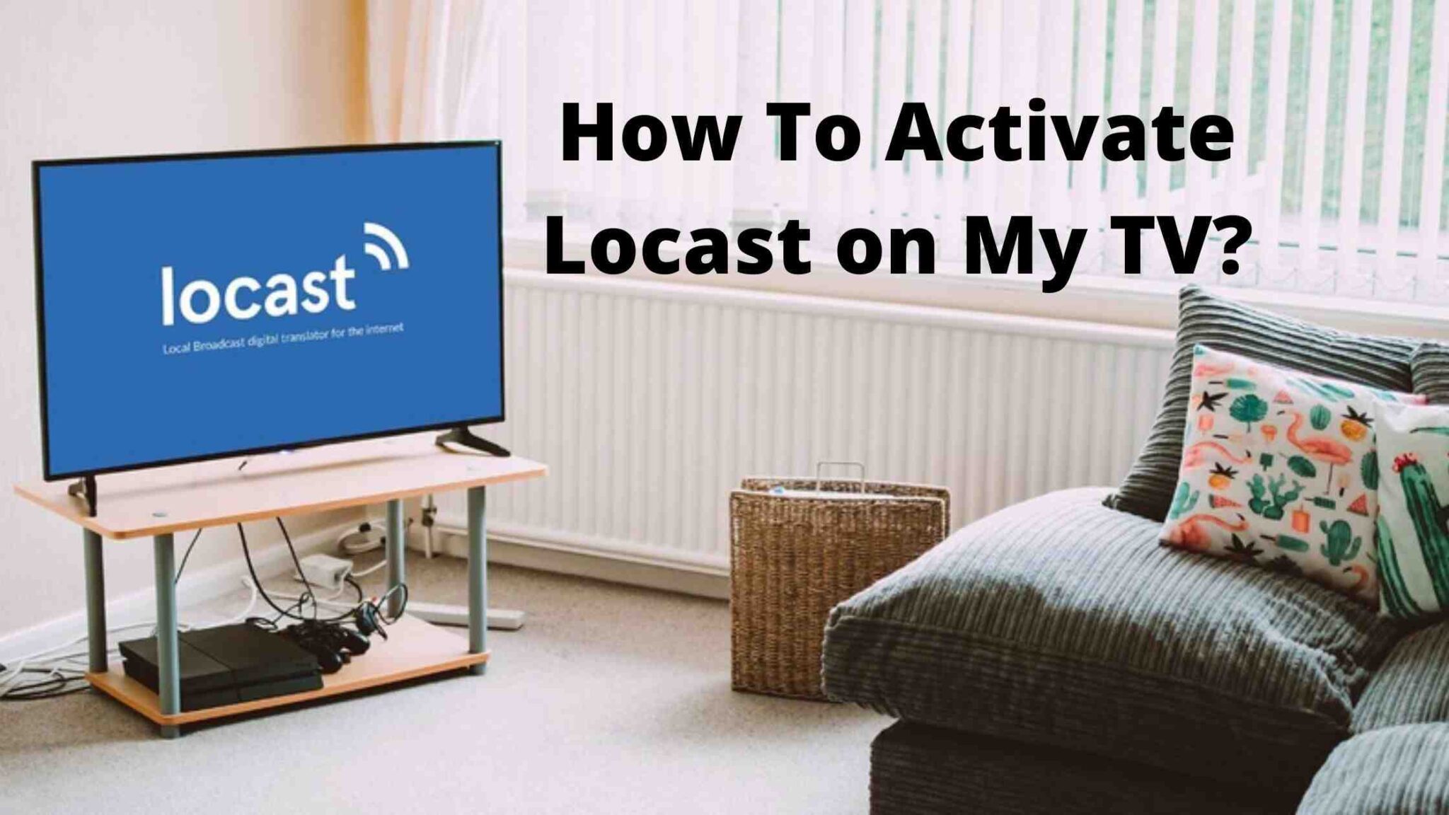 locast-activate-how-do-i-activate-locast-on-my-tv